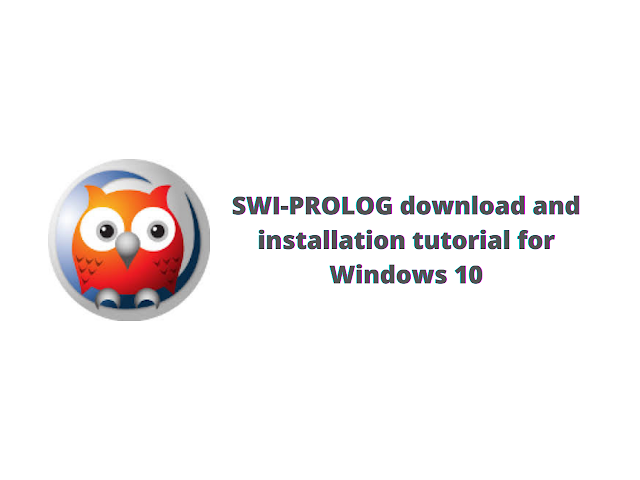 SWI-Prolog download and installation tutorial for Windows 10