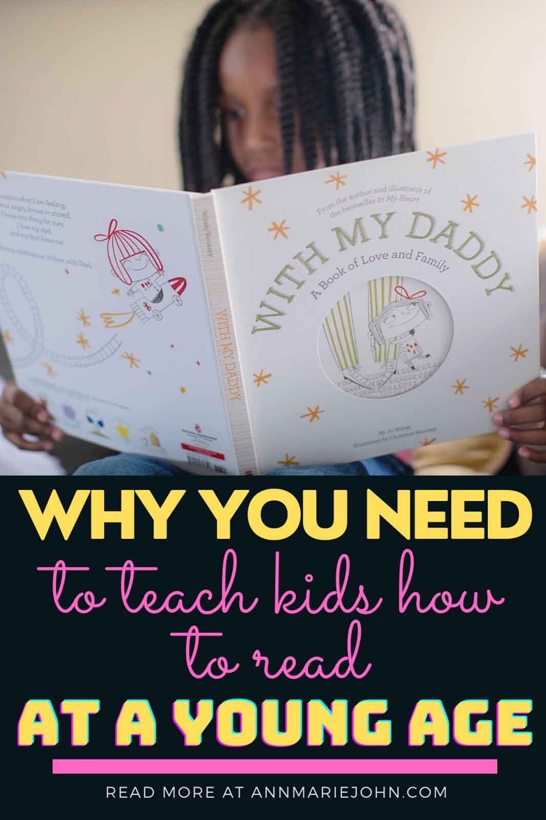 Why You Need to Teach Your Kids How to Read at A Young Age