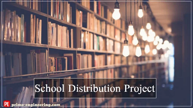 مشروع توزيع كهربي مدرسة كامل | Electrical Distribution School Project