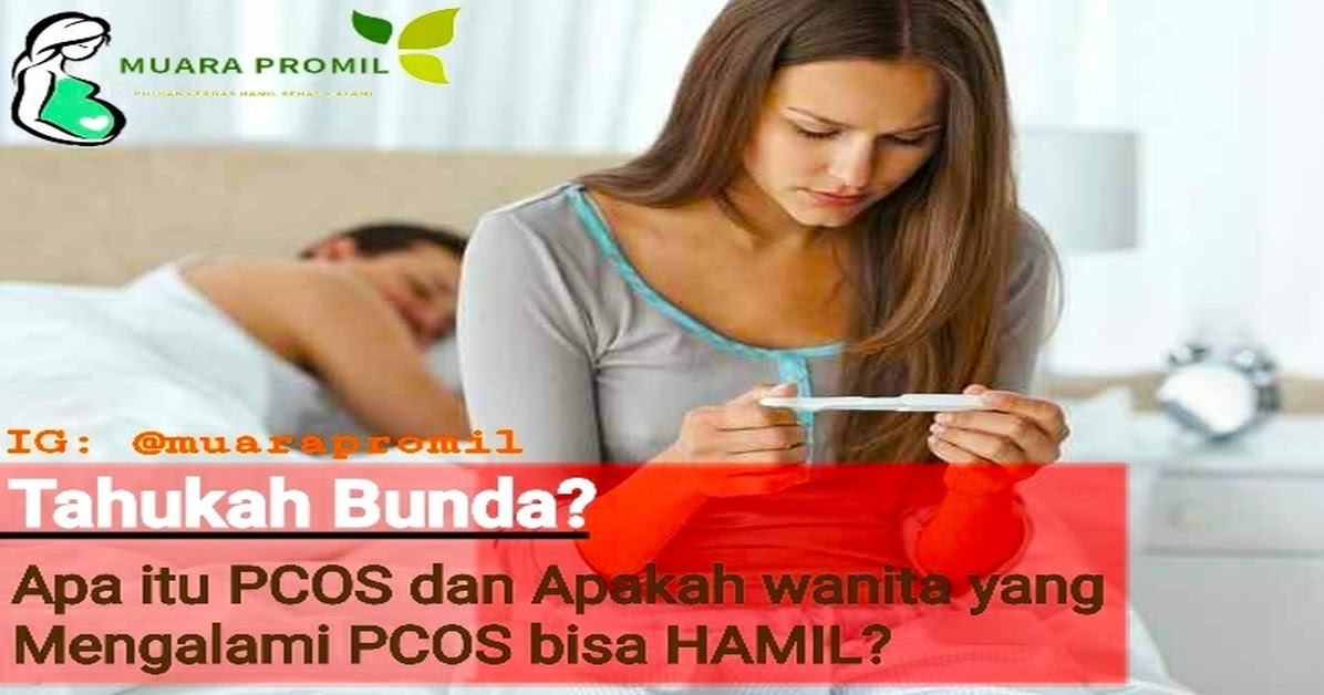 Apa Itu PCOS dan Apakah Wanita Yang Mengalami PCOS bisa Hamil? Inilah