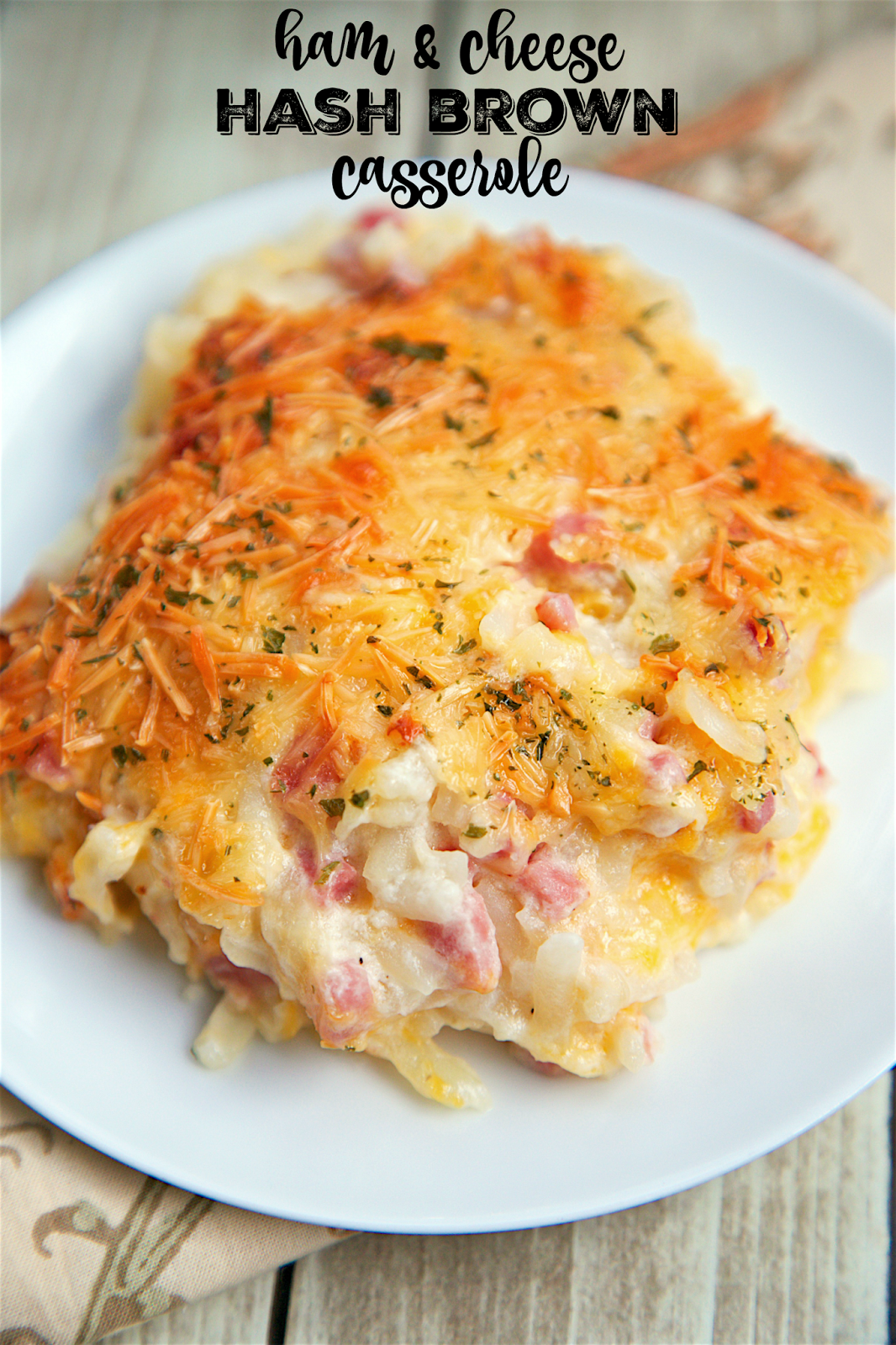 Ham and Cheese Hash Brown Casserole Plain Chicken