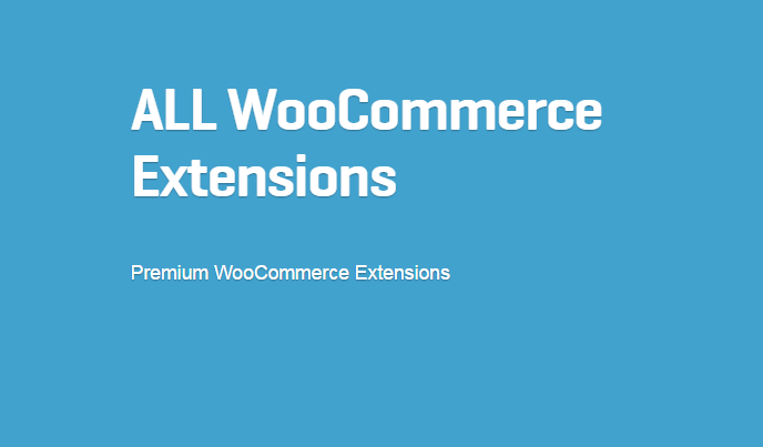 Now get ALL WooCommerce Extensions