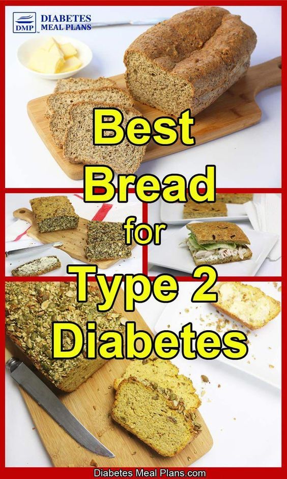 Best Bread For Type2 Diabetes How To Cure Diabetes