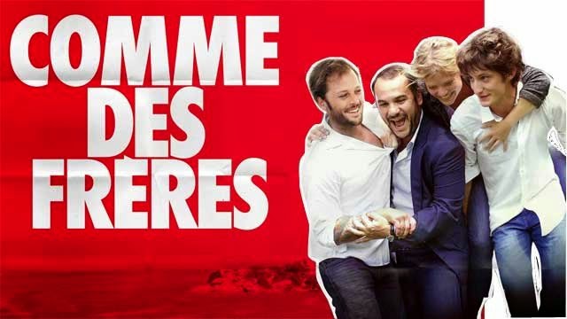 “Comme des frères” film o wielkiej przyjazni i relacjach damsko -meskich