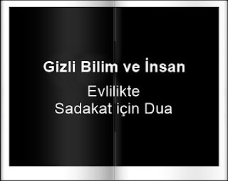 Evlilikte Sadakat için Dua sevgi duaları