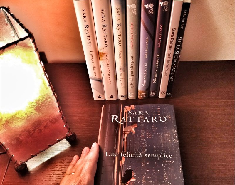 Un libro per amico Recensione 395 Una felicità semplice di Sara Rattaro jpg (800x630)