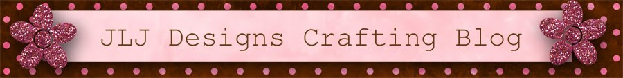 JLJ Designs Crafting Blog