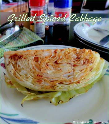 Grilled Spiced Cabbage is drizzled with a flavorful marinade and grilled. | Recipe developed by www.BakingInATornado.com | #recipe #dinner