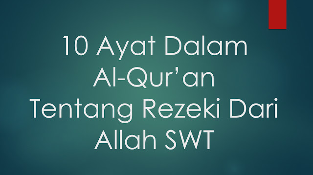 10 Ayat Dalam Al Qur An Tentang Rezeki Dari Allah Swt Hari Aspriyono