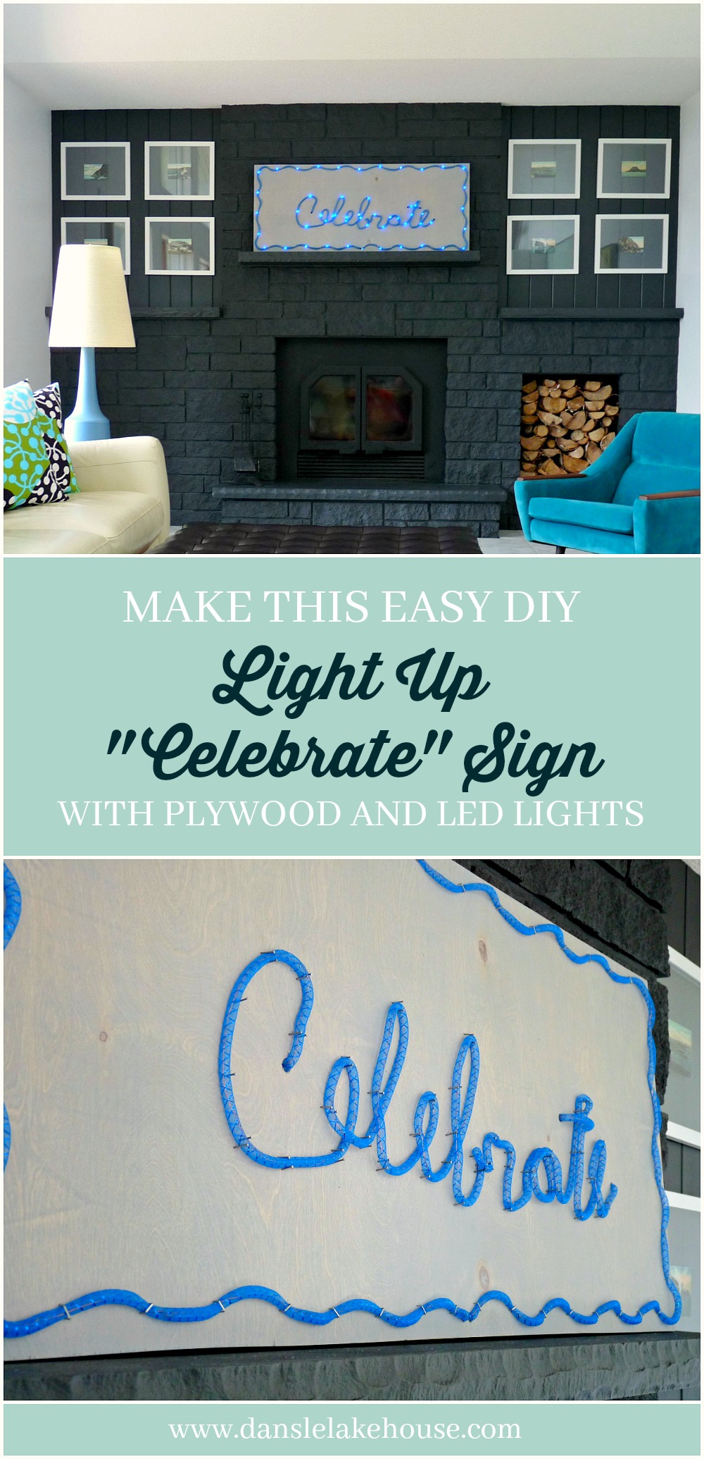 DIY LED "Celebrate" Plywood Sign Dans le Lakehouse
