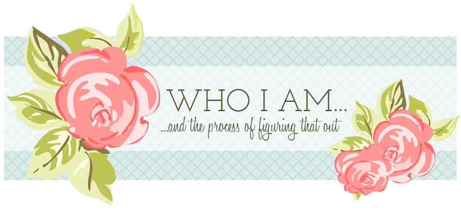 Who I Am...