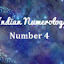 Numerology - Number 4 in Indian Numerology