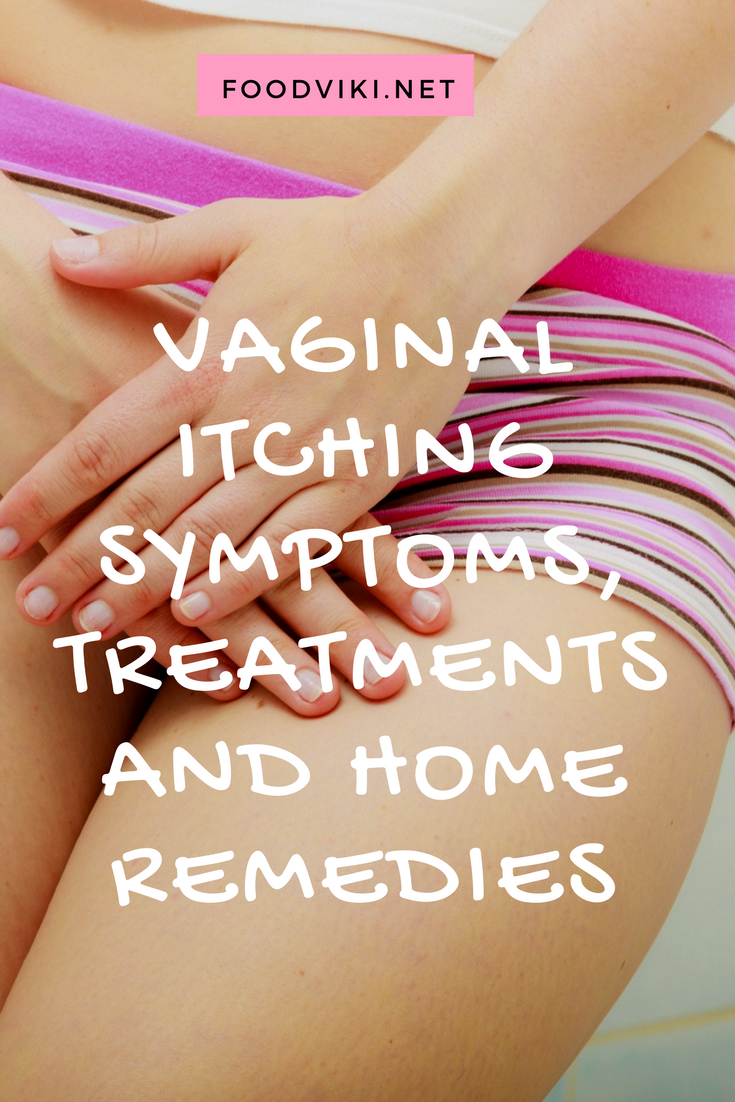 Foodviki Vaginal Itching Symptoms,Treatments and Home Remedies