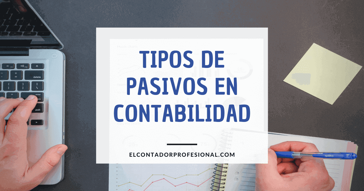 tipos de pasivos en contabilidad