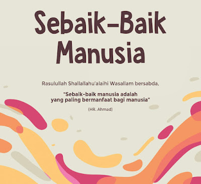Menjadi Pribadi Yang Bermanfaat bagi Orang Lain - Islamidina : Portal Islam