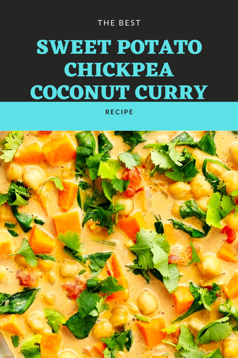 THE BEST SWEET POTATO CHICKPEA COCONUT CURRY RECIPE