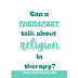 Can Therapists Talk about Religion in Therapy?