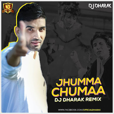 JUMMA CHUMMA – DJ DHARAK REMIX