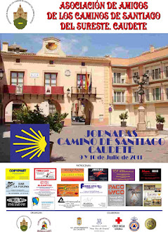 I JORNADAS DEL CAMINO DE SANTIAGO EN CAUDETE (9 y 10 de julio de 2.011)