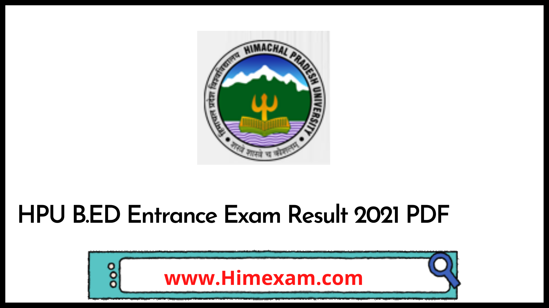 HPU B.ED Entrance Exam Result 2021 PDF