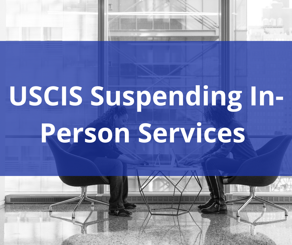 Sweet Beginning USA USCIS Suspending InPerson Services