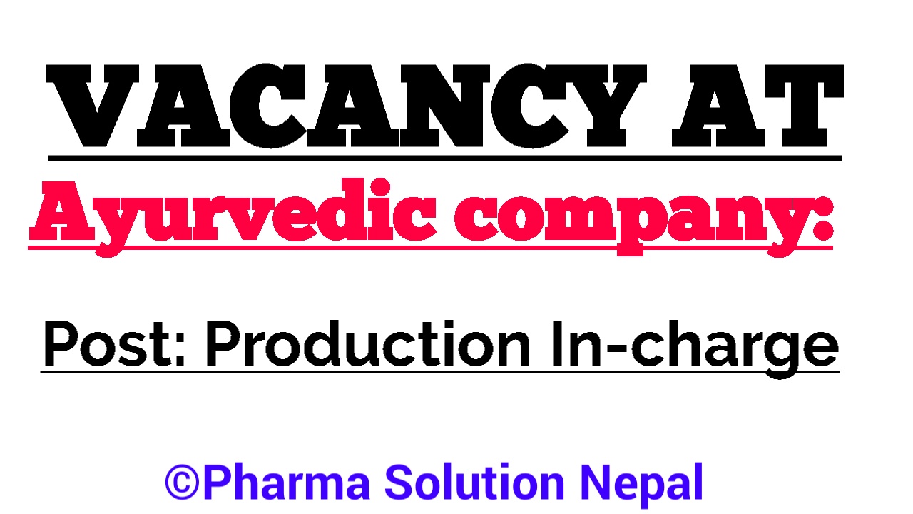 Vacancy at Ayurvedic company