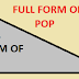 Full Form of POP