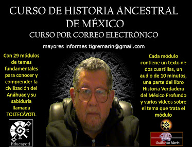 CURSO DE HISTORIA ANCESTRAL DE MÉXICO 
<br>por correo electrónico
<br>Instructor Guillermo Marín       
<br>