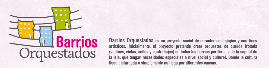 Barrios Orquestados