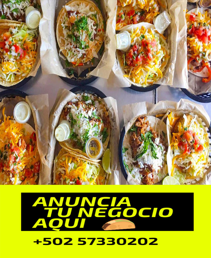 Taquerias en Guatemala Tacos a domicilio en Guatemala Restaurantes