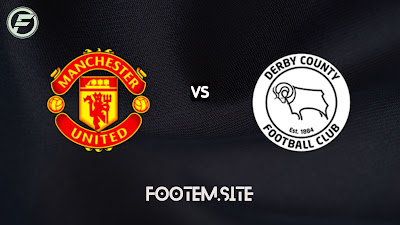 Manchester United vs Derby County Match Preview