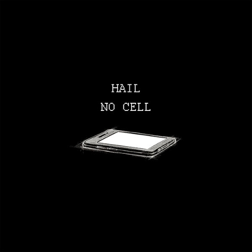 HAIL – No Cell – Single