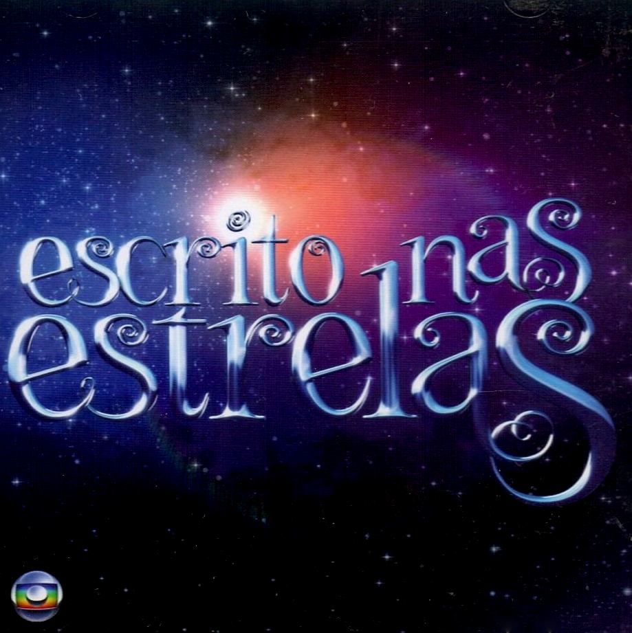 Trilhas de Novelas Escrito Nas Estrelas Trilhas de Novelas Escrito Nas Estrelas