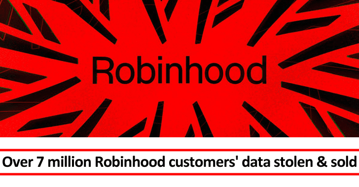 Over 7 Million Robinhood Customers’ Data Stolen & Sold on a Popular Hacking Forum