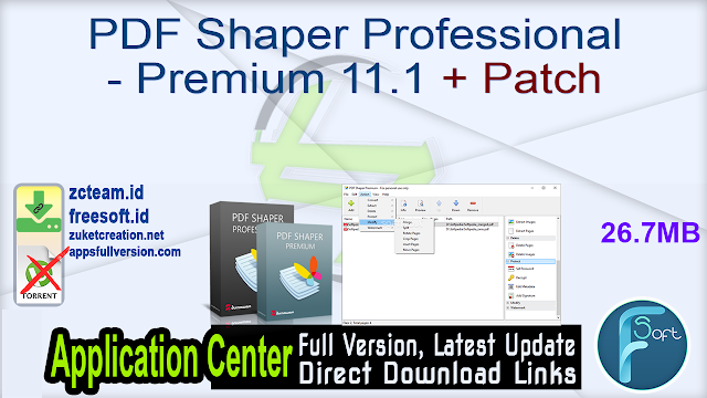 PDF Shaper Professional - Premium 11.1 + Patch_ ZcTeam.id