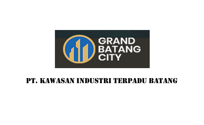 Lowongan Kerja PT Kawasan Industri Terpadu Batang (Grand Batang City