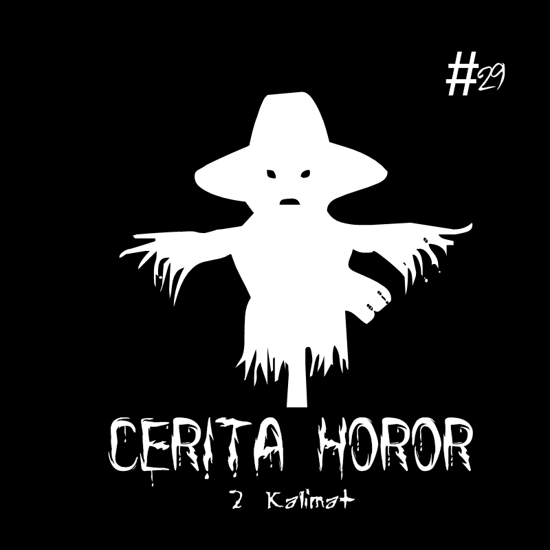 Cerita Horor pendek 2 kalimat 29 UNSOLVED INDONESIA