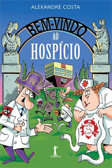 Bem-vindo ao Hospício