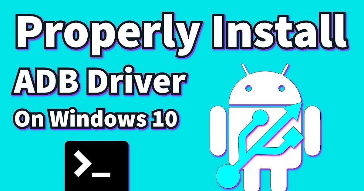 how to install adb drivers on windows 10