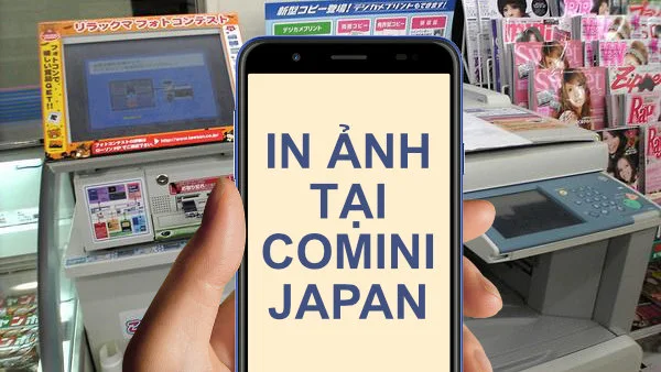 Cách in ảnh ở cửa hàng tiện lợi Comini Seven Eleven Nhật Bản bằng điện thoại
