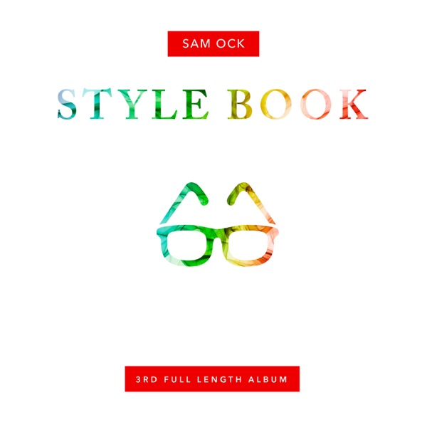 Sam Ock – Style Book