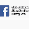 Cara Melacak Akun FB (Facebook) Dengan Mudah