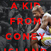 A KID FROM CONEY ISLAND, DOCUMENTARY BASED ON THE LEGENDARY STEPHON MARBURY, NOW AVAILABLE ON DIGITAL AND ON DEMAND - @1091media