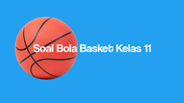 Soal essay penjas bola basket 08 picture