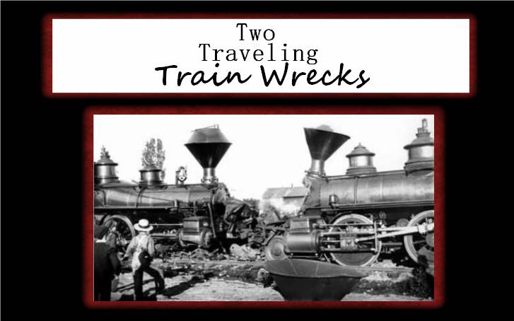 Two Traveling Train Wrecks