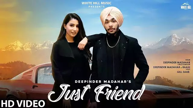 Just Friend Lyrics | Deepinder Madahar