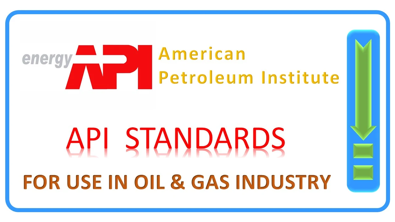  API standards for use in oil and gas industry
