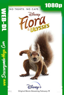 Flora y Ulysses (2021) HD 1080p Latino