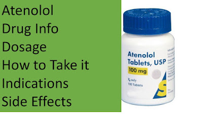 Atenolol Info ,Dose , Indications .Drug Interactions & Side Effects