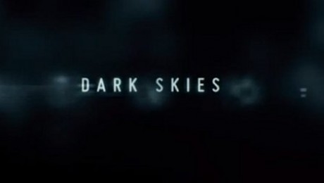Dark Skies Trailer - Hero TV